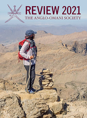 The Anglo-Omani Society Review 2021